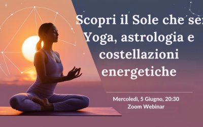 WEBINAR: SCOPRI IL SOLE CHE SEI