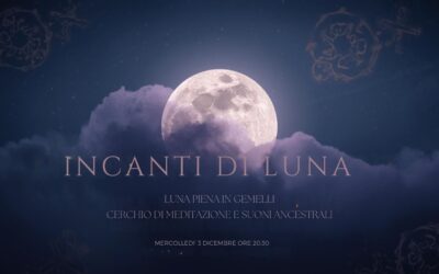 LUNA PIENA IN GEMELLI – MEDITAZIONE RITUALE